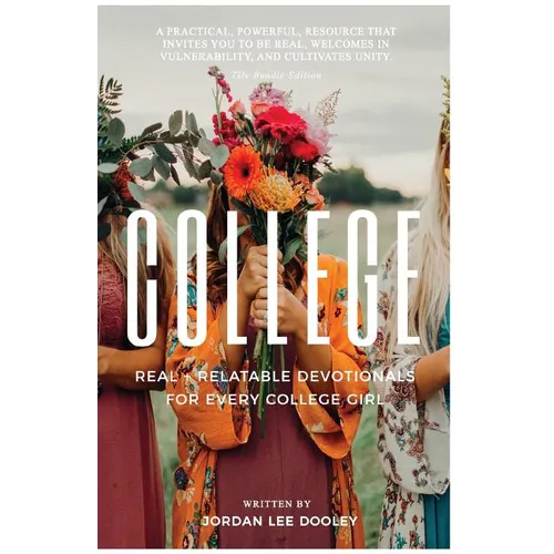 College: Real & Relatable Devotionals for Every College Girl - Paperback