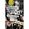 Gainesville Punk: A History of Bands & Music - Hardcover