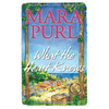 What the Heart Knows: Milford-Haven Novel - Paperback