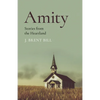 Amity: Stories from the Heartland - Paperback