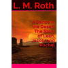 A Dance In the Desert The Story of Leah, Jacob, and Rachel - Paperback