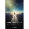 Journey Through Life's Flow: A Memoir of Endurance and Hope - Paperback