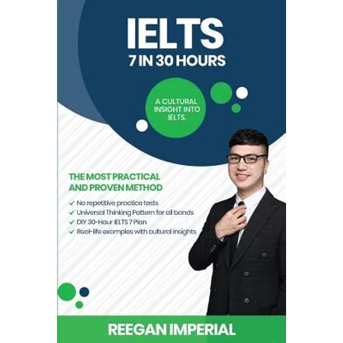 IELTS 7 in 30 Hours: A Cultural Insight Into IELTS - Paperback