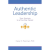 Authentic Leadership: Your Journey to a Five-Star Career - Paperback