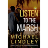 Listen To The Marsh - Paperback