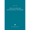 Textual Criticism and Editorial Technique: Applicable to Greek and Latin Texts - Paperback