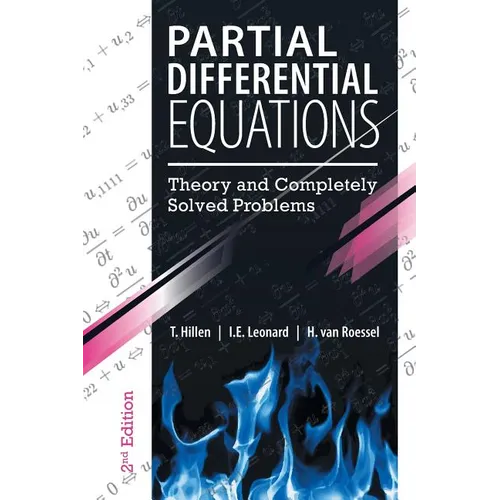 Partial Differential Equations: Theory and Completely Solved Problems - Paperback