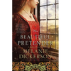The Beautiful Pretender: A Clean Fairy Tale Retelling Inspired by Beauty and the Beast and the Princess and the Pea - Paperback