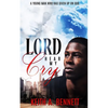 Lord Hear My Cry - Paperback