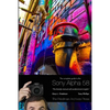 The Complete Guide to Sony's Alpha 58 SLT (B&W Edition) - Paperback