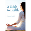 A Guide to Health - Paperback