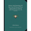 History And Genealogy Of One Line Of Descent From Captain Edward Johnson: Together With His English Ancestry, 1500-1914 (1914) - Paperback
