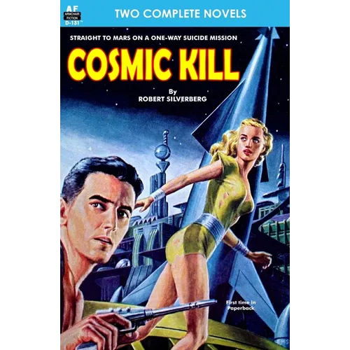 Cosmic Kill & Beyond the End of Space - Paperback