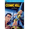 Cosmic Kill & Beyond the End of Space - Paperback