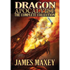 Dragon Apocalypse: The Complete Collection - Hardcover