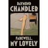 Farewell, My Lovely - Paperback