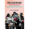 Reckoning: Black Lives Matter and the Democratic Necessity of Social Movements - Paperback