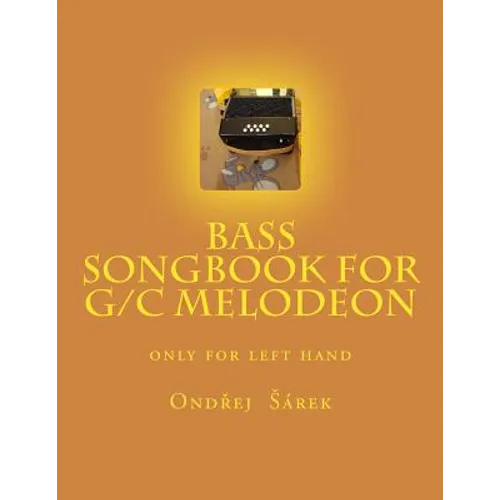 Bass songbook for G/C melodeon: only for left hand - Paperback