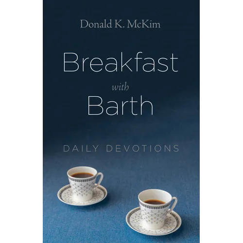 Breakfast with Barth: Daily Devotions - Paperback