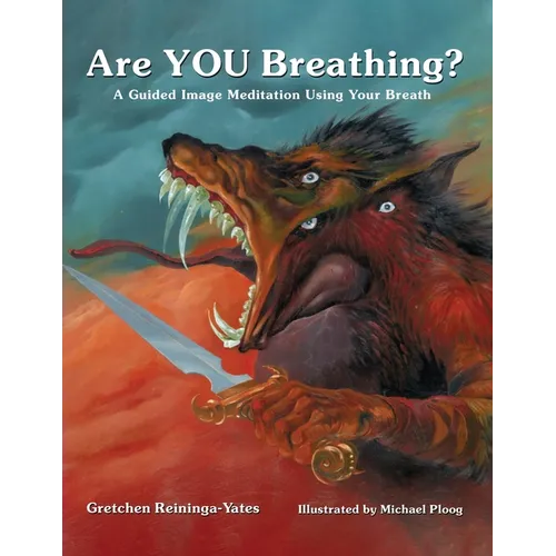 Are YOU Breathing?: A Guided Image Meditation Using Your Breath - Paperback