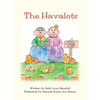 The Havalots - Hardcover