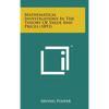 Mathematical Investigations in the Theory of Value and Prices (1892) - Hardcover