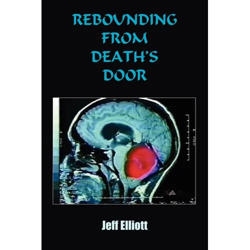 Rebounding from Death's Door - Paperback