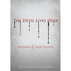The Devil Lives Here - Paperback