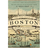 The City-State of Boston: The Rise and Fall of an Atlantic Power, 1630-1865 - Paperback