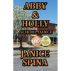 Abby & Holly, School Dance - Paperback