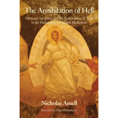 The Annihilation of Hell - Paperback