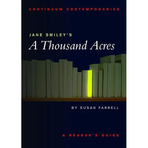Jane Smiley's A Thousand Acres: A Reader's Guide - Paperback