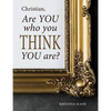 Christian, Are You Who You Think You Are? - Paperback