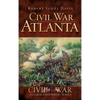 Civil War Atlanta - Hardcover