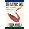 The Flamingo's Smile: Reflections in Natural History - Paperback