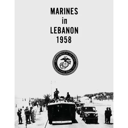 Marines in Lebanon, 1958 - Paperback