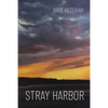 Stray Harbor - Paperback
