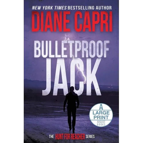 Bulletproof Jack Large Print Edition: The Hunt for Jack Reacher Series - Paperback