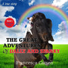 The Great Adventures of Dally and Spanky: The true story of a rescued miniature horse and a Jack Russell puppy - Paperback