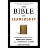 The Bible on Leadership: From Moses to Matthew -- Management Lessons for Contemporary Leaders - Paperback