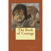The Book of Courage - Paperback
