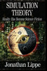 Simulation Theory: Reality Has Become Science Fiction - Paperback