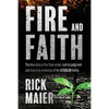 Fire and Faith: The Fatal Fire, Rush to Judgment and Inspiring Resilience of the Steigler Family - Paperback