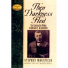 Then Darkness Fled: The Liberating Wisdom of Booker T. Washington - Hardcover