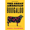 The Great American Boogaloo - Paperback