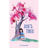 Zoe's Tree - Hardcover
