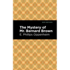 The Mystery of Mr. Benard Brown - Paperback