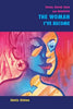 Sassy, Sexy, Saved & Sensitive: The Woman I've Become - Paperback