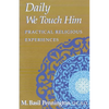 Daily We Touch Him - Paperback
