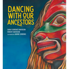 Dancing with Our Ancestors - Hardcover